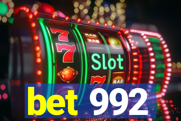 bet 992